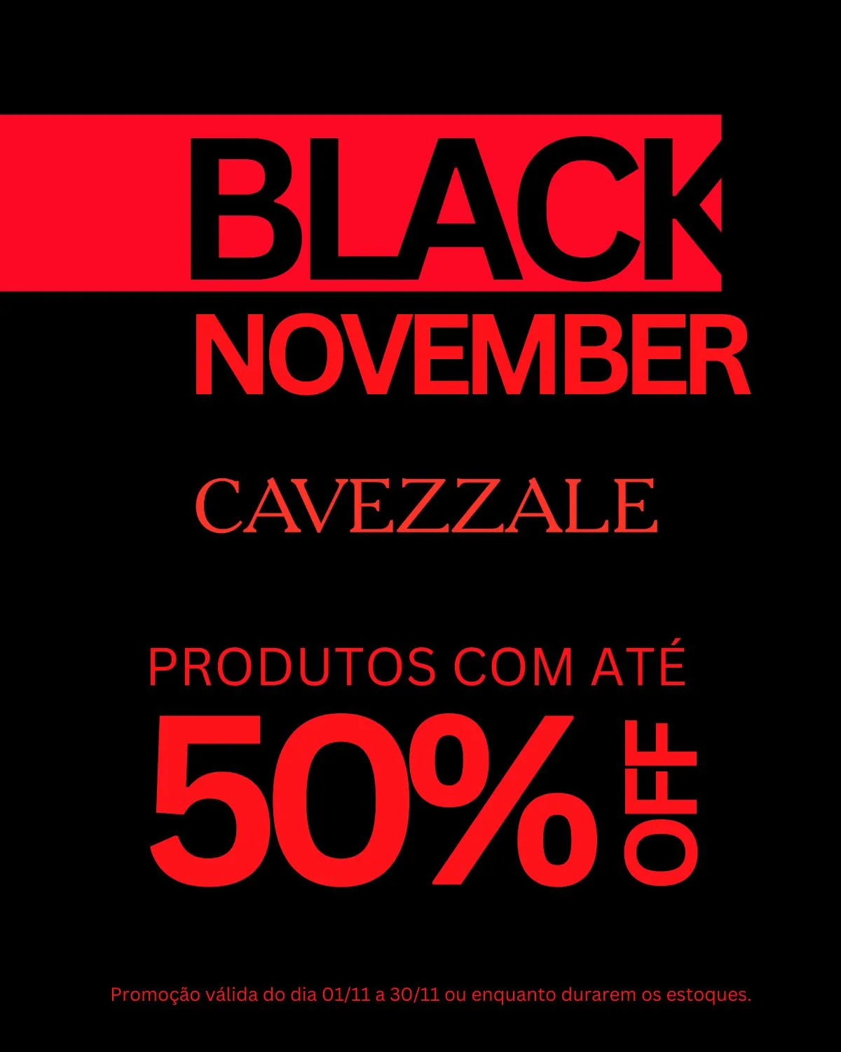Black November Cavezzale: elegância com até 50% de desconto